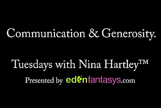 Tuesdays with Nina - Communication and Generosity
