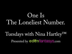 Tuesdays with Nina - One Is The Loneliest Number