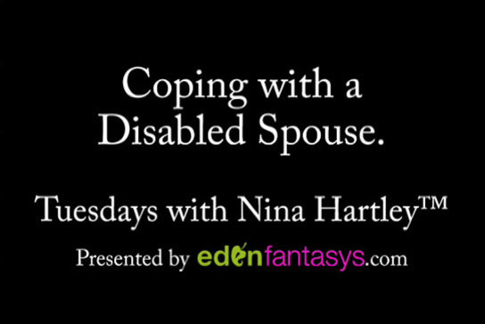 Tuesdays with Nina - Coping with a Disabled Spouse.