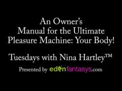 Tuesdays with Nina - An Owners Manual for the Ultimate Pleasure Machine: Your Body