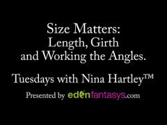 Tuesdays with Nina - Size Matters: Length, Girth and Working the Angles.