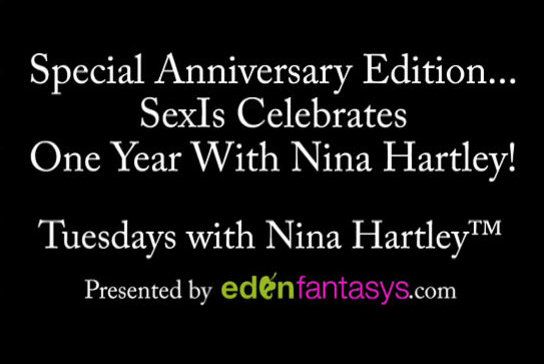Special Anniversary Edition... SexIs Celebrates One Year With Nina Hartley!