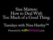Tuesdays with Nina - Size Matters: How to Deal With Too Much of a Good Thing.