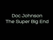 Doc Johnson The Super Big End Slideshow Review