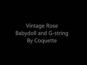 Vintage Rose Babydoll & G-String Slideshow