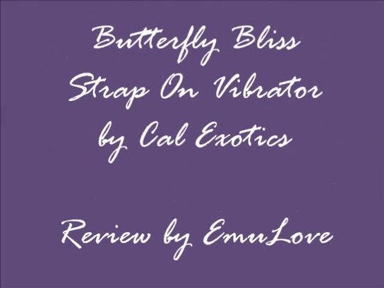 Butterfly Bliss Strap On Vibrator Review