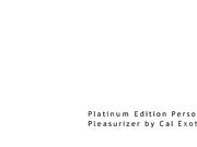 Platinum Edition Personal Pleasurizer Slideshow