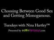 Choosing Between Good Sex and Getting Monogamous.