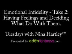 Tuesdays with Nina - Emotional Infidelity - Take 2: Having Feelings and Deciding What Do With Them.