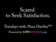 Tuesdays with Nina - Scared to Seek Satisfaction.