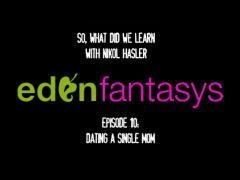 So, What Did We Learn - Episode 10: Dating a Single Mom.