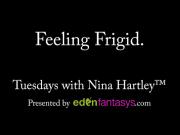 Tuesdays with Nina - Feeling Frigid