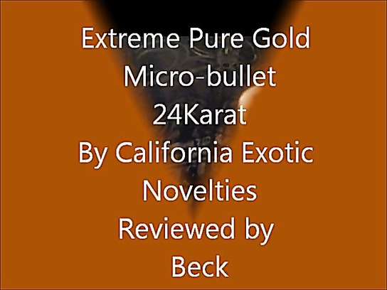 Extreme Pure Gold Bullet Vibrator Review