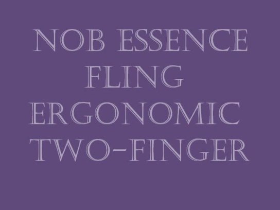 Nob Essence Fling Ergonomic Two-Finger Dildo Review