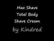 Max Shave Total Body Shave Cream Review