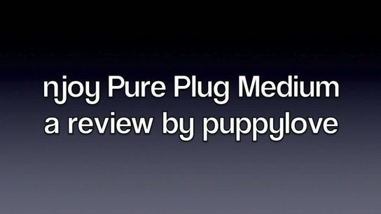 Pure Plug Medium Butt Plug Review