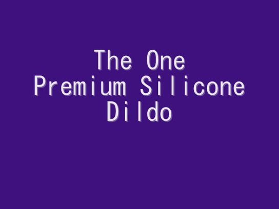 The One Platinum Silicone Dildo Review
